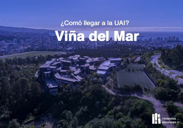 como-llegar-a-la-universidad-adolfo-ibanez-vina-del-mar Cómo llegar a la Universidad Adolfo Ibáñez (UAI) en Viña del Mar