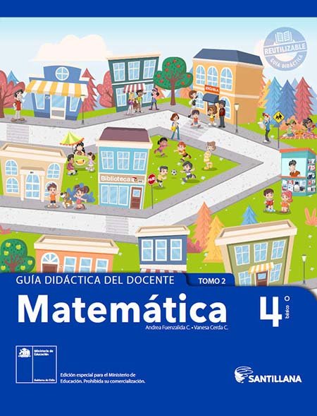 guía del docente Matemáticas 4º Básico con respuestas Tomo 2 guía del docente Matemáticas 4º Básico con respuestas Tomo 2